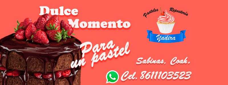 Fotografia tomada fuera de Pasteles y Repostería Yadira - Pastelería en Sabinas, Coah.